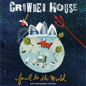 Disco Farewell To The World  de Crowded House