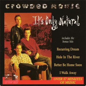 Disco It's Only Natural de Crowded House