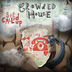 Disco She Called Up de Crowded House