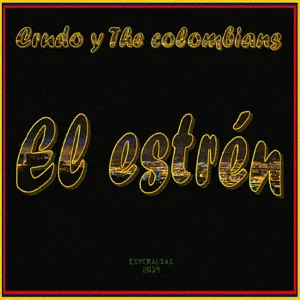 Disco El Estrén de Crudo Means Raw