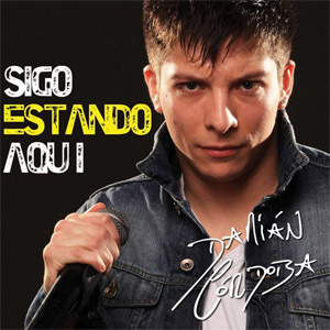 Disco Sigo Estando Aquí  de Damián Córdoba