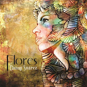 Disco Flores de Danay Suárez