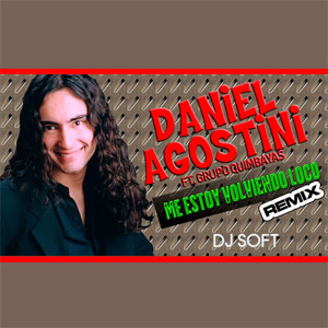 Disco Me Estoy Volviendo Loco (Remix) de Daniel Agostini