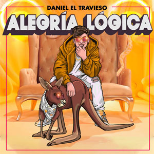 Disco Alegría Lógica de Daniel El Travieso