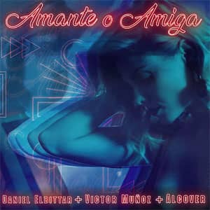 Álbum Amante O Amiga de Daniel Elbittar