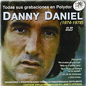 Disco Todas sus Grabaciones En Polydor de Danny Daniel