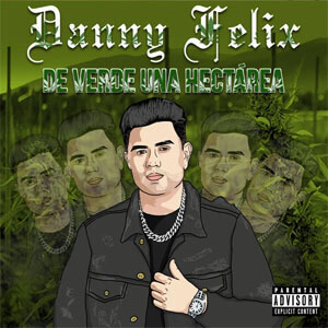 Disco De Verde Una Hectárea de Danny Félix