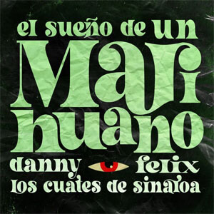 Disco El Sueño De Un Marihuano de Danny Félix