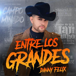 Disco Entre Los Grandes de Danny Félix