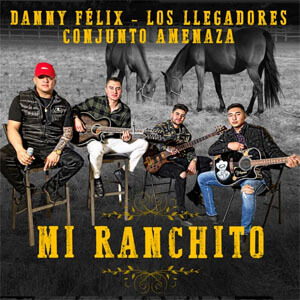 Disco Mi Ranchito de Danny Félix