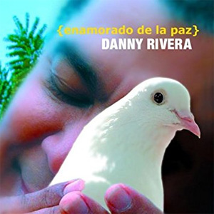 Disco Enamorado De La Paz de Danny Rivera