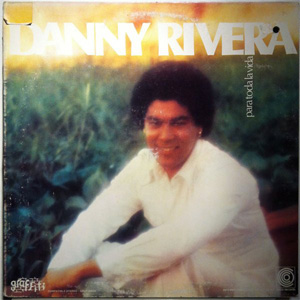 Disco Para Toda La Vida de Danny Rivera