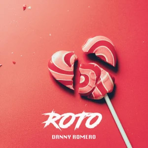 Disco Roto de Danny Romero