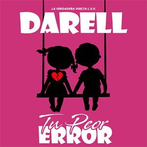 Disco Tu Peor Error de Darell