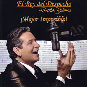 Disco Mejor imposible de Darío Gómez