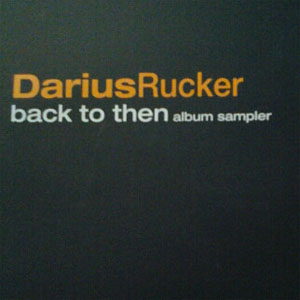 Disco Back To Then (Album Sampler) de Darius Rucker