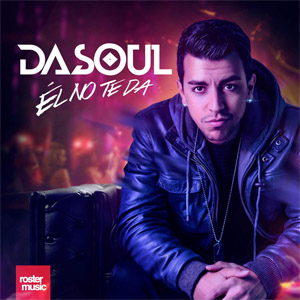 Disco El No Te Da de Dasoul