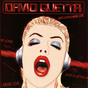 Disco Just a Little More Love (Remixes) de David Guetta