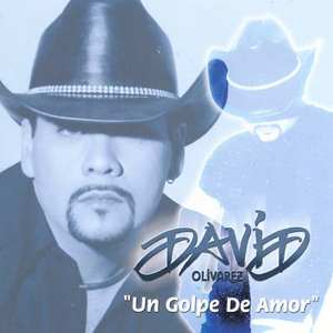 Disco Un Golpe De Amor de David Olivarez