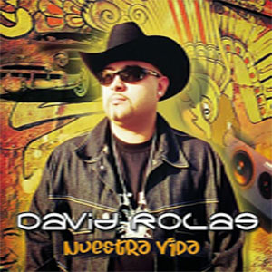 Disco Nuestra Vida de David Rolas