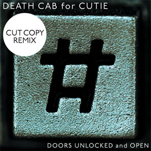 Disco Doors Unlocked And Open (Cut Copy Remix) de Death Cab For Cutie