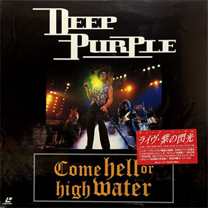 Disco Come Hell Or High Water de Deep Purple