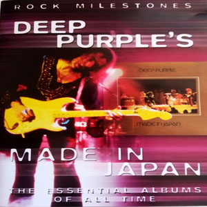 Disco Rock Milestones Deep Purple 'S Made in Japan de Deep Purple