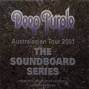 Disco The Soundboard Series - Australasian Tour 2001 de Deep Purple