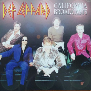 Disco California Broadcasts de Def Leppard
