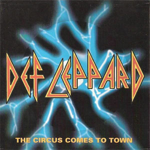 Disco The Circus Comes To Town de Def Leppard