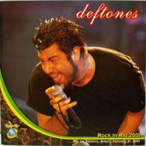 Disco Rock In Rio 2001 de Deftones