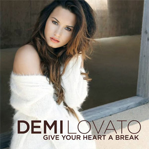 Disco Give Your Heart A Break de Demi Lovato