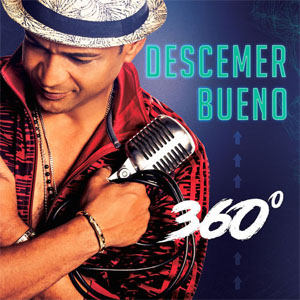Disco 360º de Descemer Bueno
