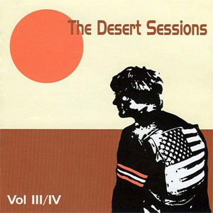 Disco Vols. 3 & 4 de Desert Sessions