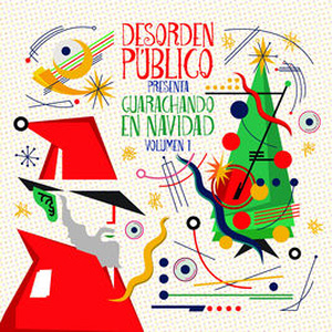 Disco Guarachando en Navidad, Vol. 1 de Desorden Público