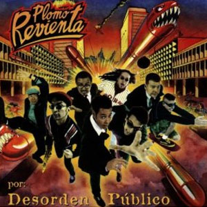 Disco Plomo Revienta de Desorden Público