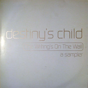 Disco The Writing's On The Wall (A Sampler) de Destiny's Child