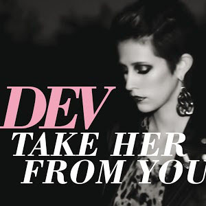 Disco Take Her From You de Dev