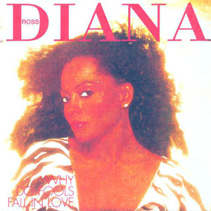 Disco Why Do Fools Fall In Love de Diana Ross