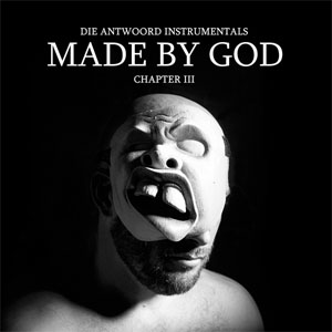 Disco Made By God (Chapter III) de Die Antwoord