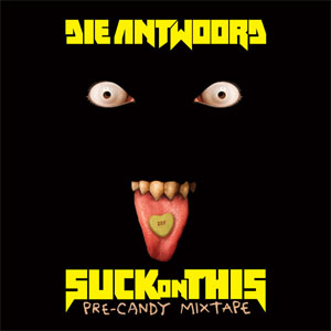 Disco Suck On This de Die Antwoord