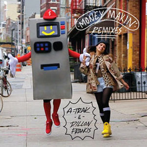 Disco Money Makin' (Remixes) de Dillon Francis