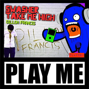 Disco Swash Take Me High de Dillon Francis