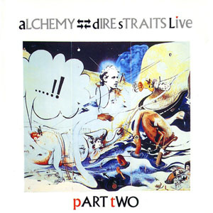 Disco Alchemy - Dire Straits Live Part Two de Dire Straits
