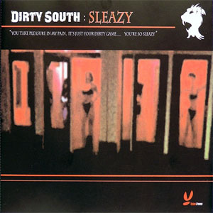 Disco Sleazy de Dirty South