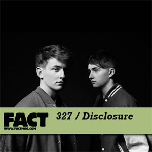 Disco FACT Mix 327 de Disclosure
