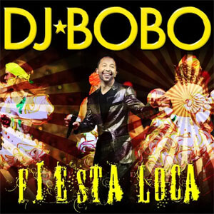 Disco Fiesta Loca de DJ Bobo