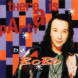 Disco There Is A Party  de DJ Bobo