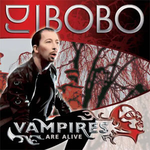 Disco Vampires Are Alive de DJ Bobo