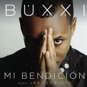 Disco Mi Bendición de Dj Buxxi